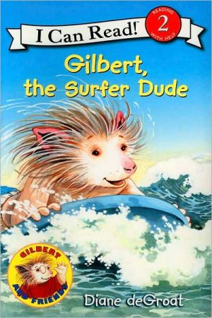 Book Gilbert, the Surfer Dude (I Can Read Level 2) free