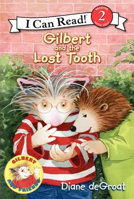 Book Gilbert and the Lost Tooth (I Can Read Level 2) free
