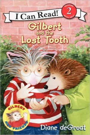 Book Gilbert and the Lost Tooth (I Can Read Level 2) free