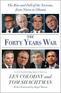 Book The Forty Years War: The Rise and Fall of the Neocons, from Nixon to Obama free