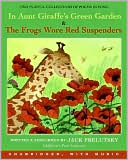 Book In Aunt Giraffe's Green Garden & the Frog Wore Red Suspenders free