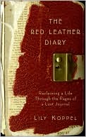 Book The Red Leather Diary: Reclaiming a Life through the Pages of a Lost Journal free