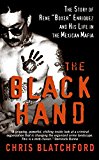 Book The Black Hand: The Story of Rene "Boxer" Enriquez and His Life in the Mexican Mafia free