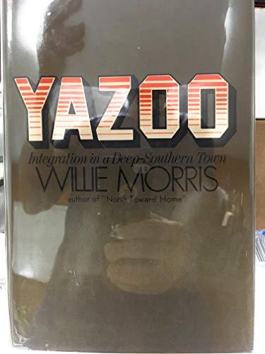 Book Yazoo: integration in a Deep-Southern town free