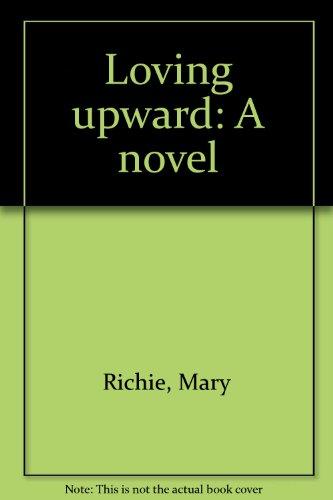Book Loving Upward: A Novel free