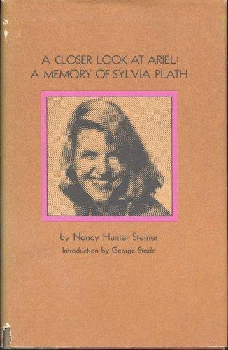 Book A closer look at Ariel: a memory of Sylvia Plath free
