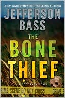Book The Bone Thief: A Body Farm Novel free
