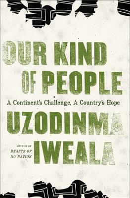 Book Our Kind of People: A Continent's Challenge, A Country's Hope free