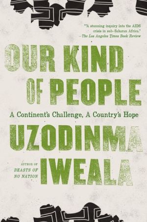 Book Our Kind of People: A Continent's Challenge, A Country's Hope free