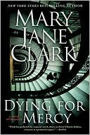 Book Dying for Mercy (Key News Thrillers) free