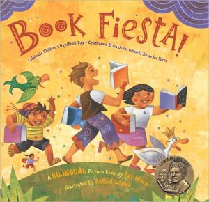 Book Book Fiesta!: Celebrate Children's Day/Book Day; Celebremos El dia de los ninos/El dia de los libros (Bilingual Spanish-English) free