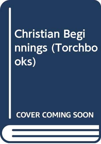 Book Christian Beginnings, Parts 1 and 2 free
