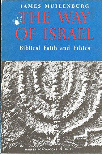 Book The Way of Israel: Biblical Faith and Ethics free