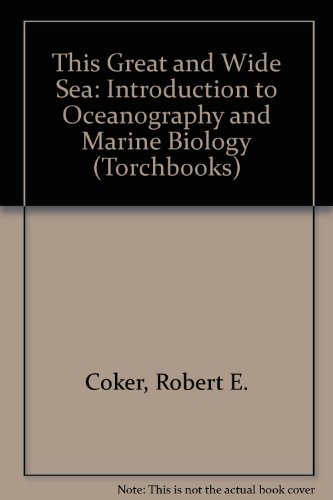 Book This Great and Wide Sea an Introduction to Oceanography free