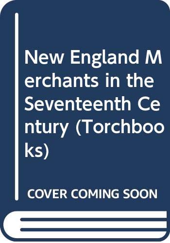 Book New England Merchants In The Seventeenth Century (torchbooks) free
