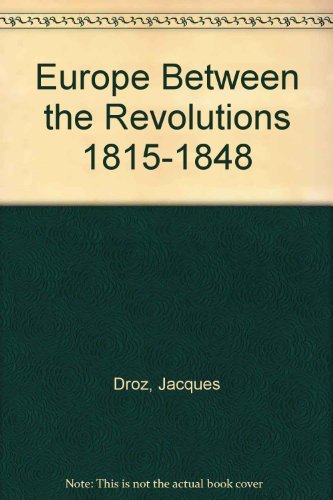 Book Europe Between Revolutions, 1815-1848 free