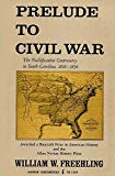 Book Prelude to Civil War the Nullification Controversy free