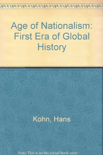 Book Age Of Nationalism: First Era Of Global History free