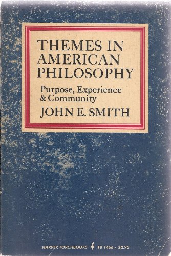 Book Themes in American Philosophy: Purpose, Experience and Community (Torchbooks) free
