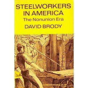 Book Steelworkers in America: The Non-Union Era free