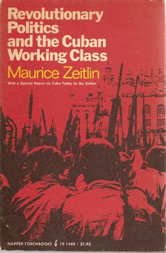 Book Revolutionary Politics and the Cuban Working Class (Torchbooks) free