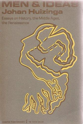 Book Men and Ideas: History, the Middle Ages, the Renaissance - Essays by Johan Huizinga (Torchbooks) free