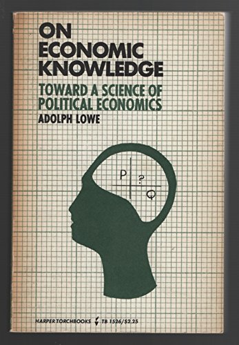 Book On Economic Knowledge: Toward a Science of Political Economics (Torchbooks) free