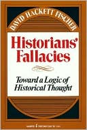 Book Historians' Fallacies : Toward a Logic of Historical Thought free