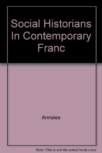 Book Social Historians In Contemporary Franc free