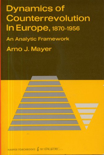 Book Dynamics of Counterrevolution in Europe, 1870-1956: An Analytic Framework free