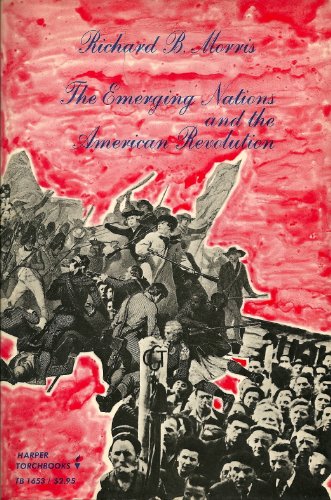 Book The Emerging Nations And The American Revolution (torchbooks) free