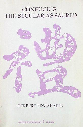 Book Confucius: The Secular As Sacred (Harper Torchbooks, TB 1682) free