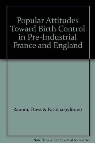 Book Popular attitudes toward birth control in pre-industrial France and England, (Basic conditions of life) free