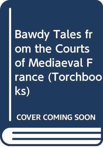 Book Bawdy Tales From The Courts of Medieval France (Harper Torchbooks) free