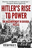 Book Hitler's Rise to Power: The Nazi Movement in Bavaria, 1923-1933. free