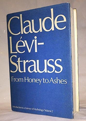 Book From Honey to Ashes : An Introduction to a Science of Mythology free