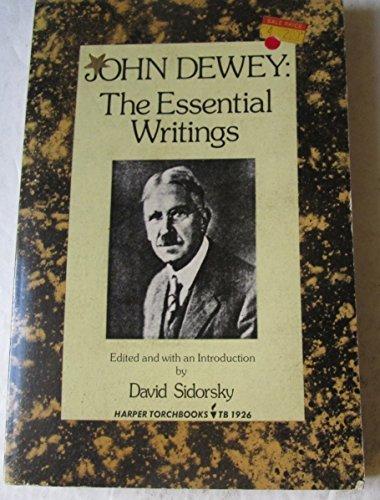 Book John Dewey: The Essential Writings (The Essential Writings of the Great Philosophers) free