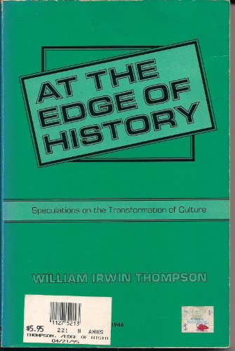 Book At the Edge of History - Speculations on the Transformation of Culture free