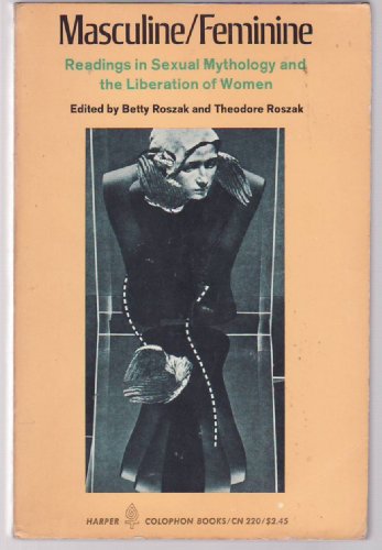 Book Masculine / Feminine - Readings In Sexual Mythology And the Liberation Of Women free