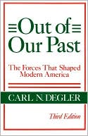 Book Out of Our Past: The Forces That Shaped Modern America free