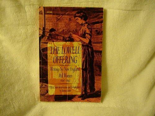 Book Lowell Offering: Writings by New England Mill Women 1840-1845 free