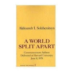 Book A World Split Apart: Commencement Address Delivered at Harvard University, June 8, 1978 (English and Russian Edition) free