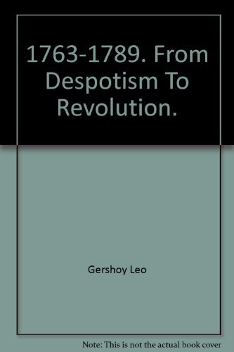 Book 1763-1789. From Despotism To Revolution. free