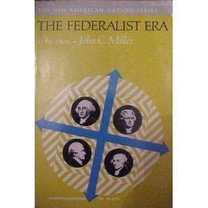 Book The Federalist Era: 1789-1801 free