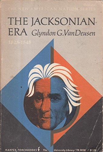 Book The Jacksonian era 1828-1848 free
