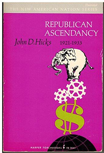 Book Republican Ascendancy, Nineteen Twenty One to Nine free