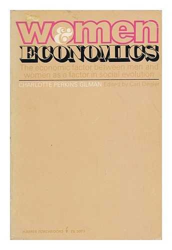 Book Women and Economics a Study of the Economic Relation between Men and Women As a Factor in Social Evolution Charlotte Perkins Gilman free