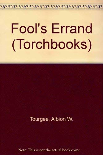 Book Fool's Errand A Novel Of The South During Reconstruction free Book Fool's Errand A Novel Of The South During Reconstruction free