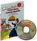 Book Come Back, Amelia Bedelia Book and CD (I Can Read Level 2) free