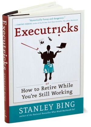 Book Executricks: Or How to Retire While You're Still Working free
